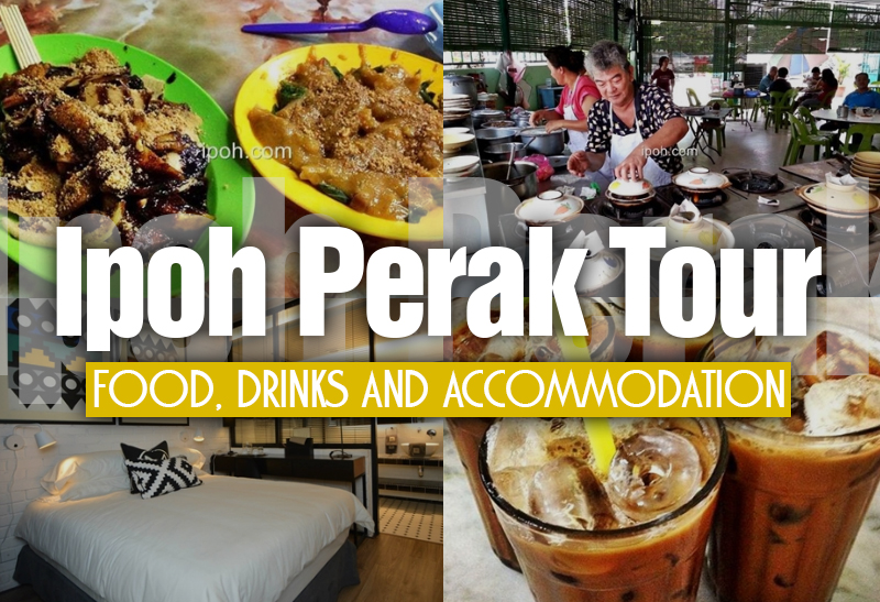 ipoh-perak-tour_food-drinks-and-accommodation