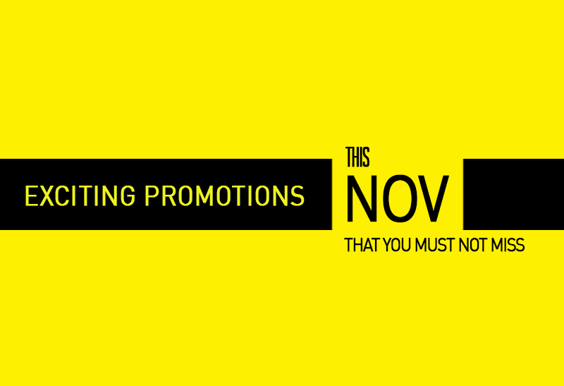 exciting-promotions-this-november-that-you-must-not-miss