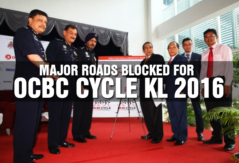 major-roads-blocked-for-ocbc-cycle-kl-2016