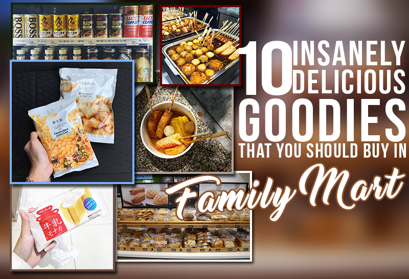 10-insanely-delicious-goodies-that-you-should-buy-in-familymart-cover