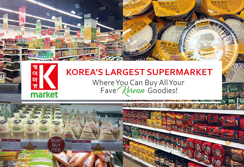K Market_Korea’s Largest Supermarket Where You Can Buy All Your Fave Korean Goodies