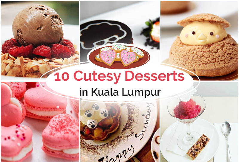 These Adorable Desserts in Kuala Lumpur Taste As Good As They Look KL NOW