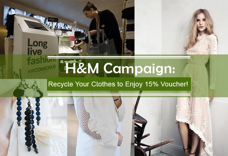H&M Campaign Recycle Your Clothes to Enjoy 15 Voucher! KL NOW